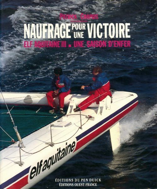 Livrenpoche : Naufrage pour une victoire - Patrick Chapuis - Livre
