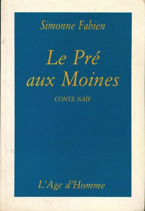 Livrenpoche : Le pré aux moines - Simonne Fabien - Livre