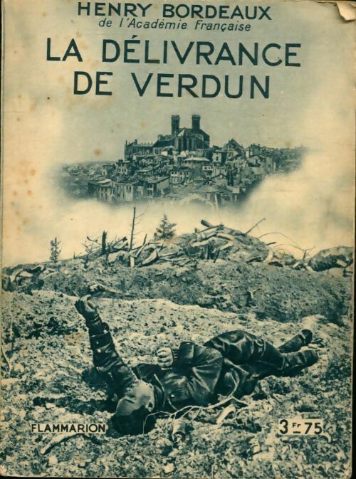 Livrenpoche : La délivrance de Verdun - Henri Bordeaux - Livre