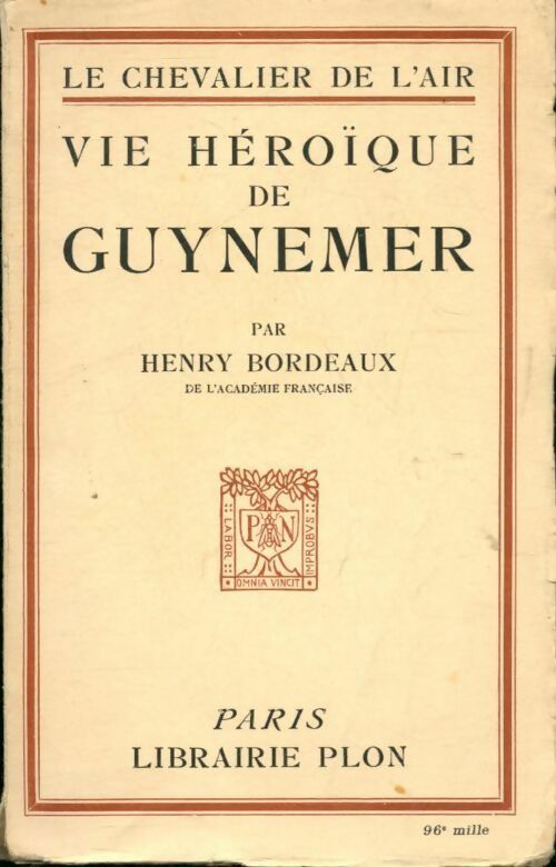 Livrenpoche : Vie héroïque de Guynemer - Henri Bordeaux - Livre