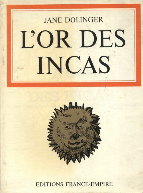 Livrenpoche : L'or des incas - Jane Dolinger - Livre