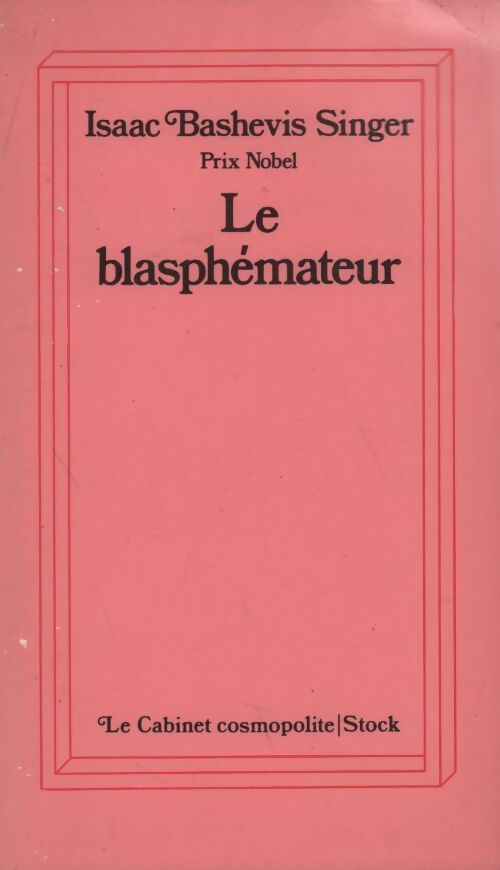 Livrenpoche : Le blasphémateur - Isaac Bashevis Singer - Livre