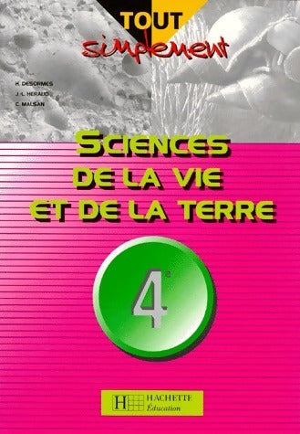 Sciences de la vie et de la terre 4e - Collectif -  Hachette Education GF - Livre