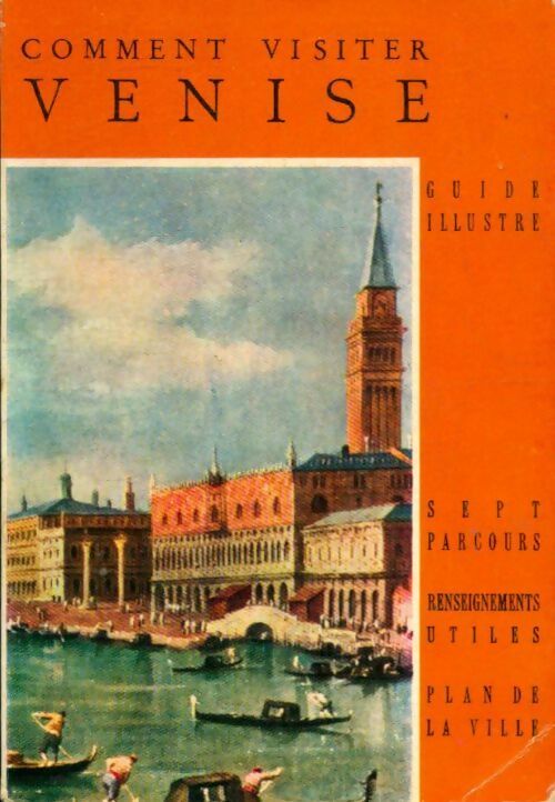 Livrenpoche : Comment visiter Venise - Sandro Chierichetti - Livre