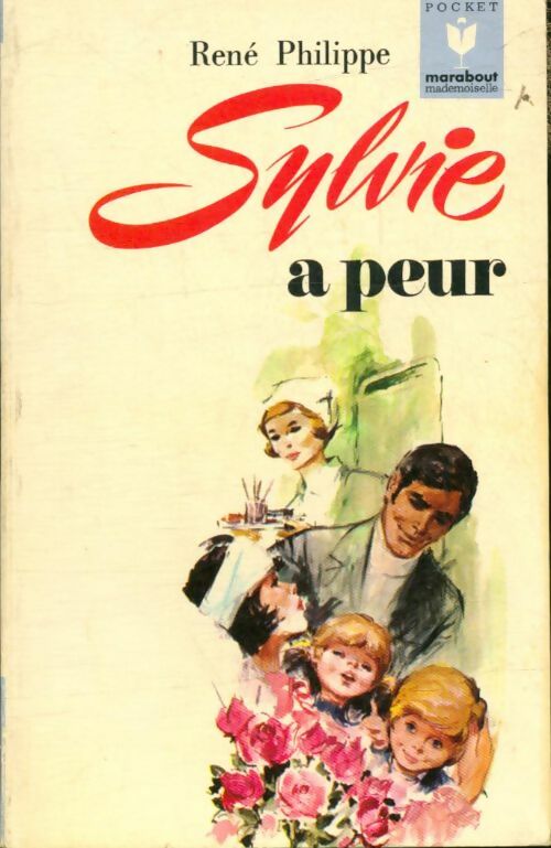 Livrenpoche : Sylvie a peur - René Philippe - Livre