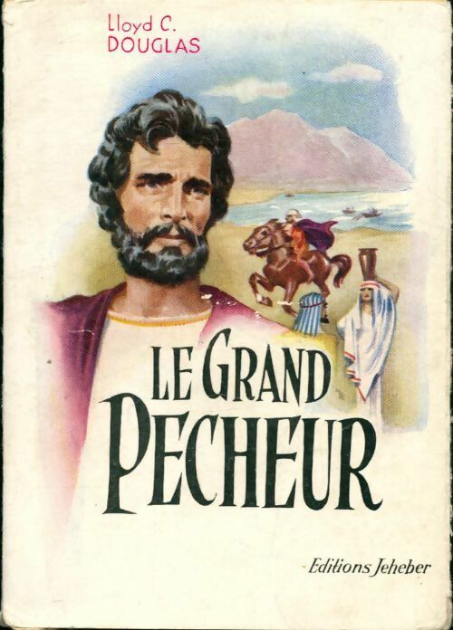 Livrenpoche : Le grand pêcheur - Lloyd Cassel Douglas - Livre