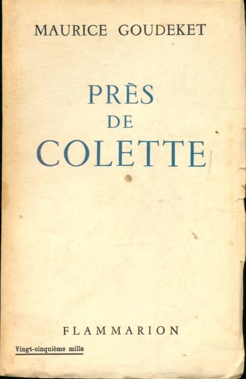 Près de Colette - Maurice Goudeket - Livre