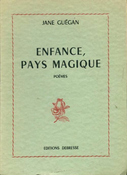 Livrenpoche : Enfance, pays magique - Jane Guégan - Livre