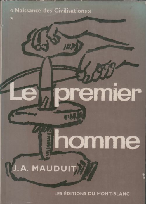 Livrenpoche : Le premier homme - J.A. Mauduit - Livre