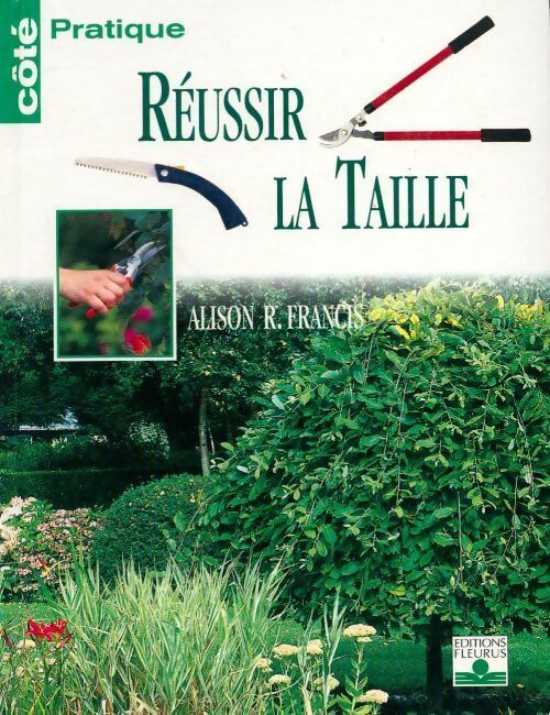 Livrenpoche : Réussir la taille - Alison R. Francis - Livre