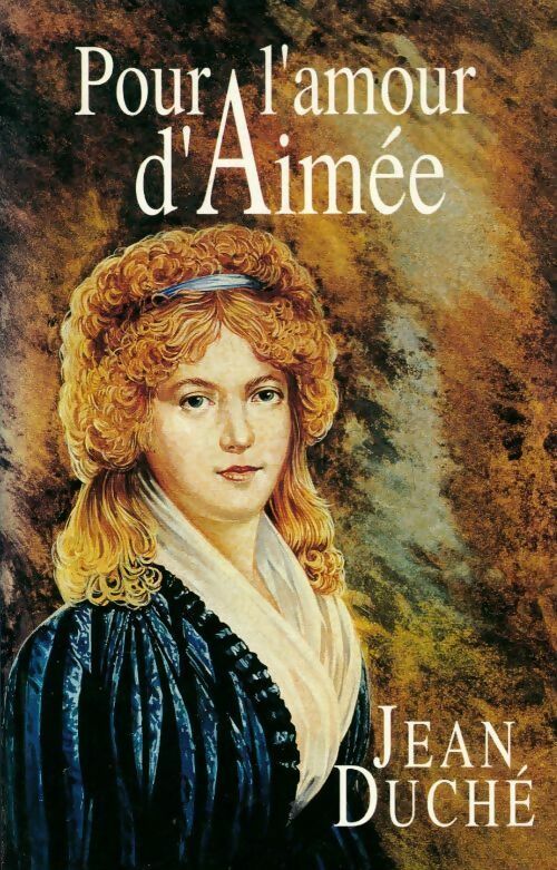 Livrenpoche : Pour l'amour d'Aimée - Jean Duché - Livre