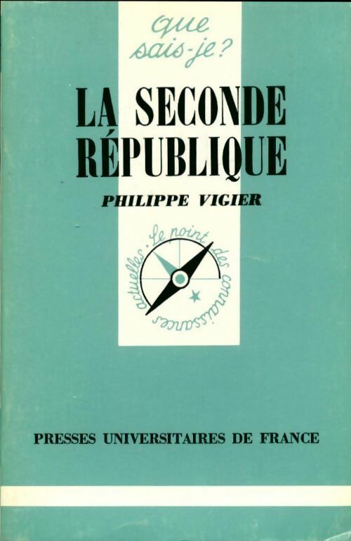 Livrenpoche : La seconde République - Philippe Vigier - Livre