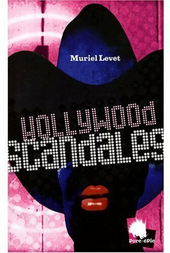 Livrenpoche : Hollywood scandales - Muriel Levet - Livre