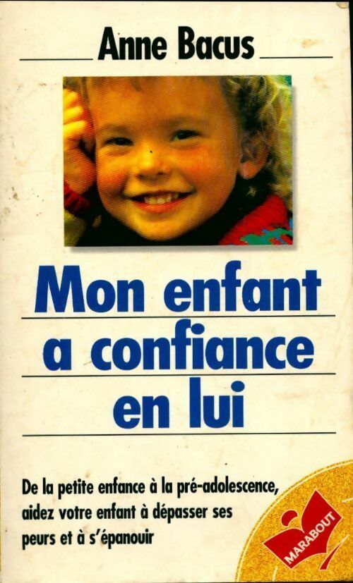 Livrenpoche : Mon enfant a confiance en lui - Anne Bacus - Livre