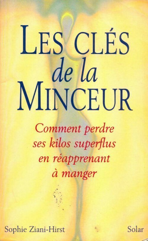 Livrenpoche : Les clés de la minceur - Sophie Ziani-Hirst - Livre