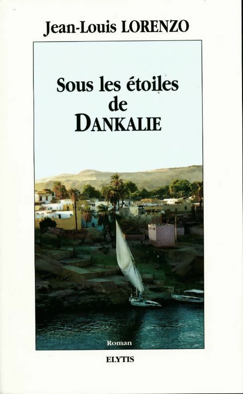 Livrenpoche : Sous les étoiles de Dankalie - Jean-Louis Lorenzo - Livre