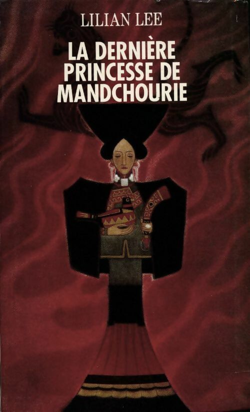 Livrenpoche : La dernière princesse de Mandchourie - Stril - Livre