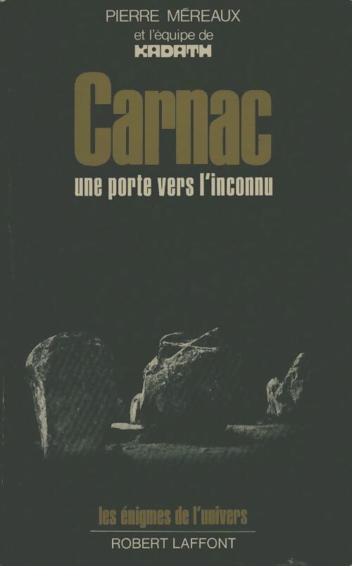 Livrenpoche : Carnac. Une porte vers l'inconnu - Pierre Mereaux - Livre