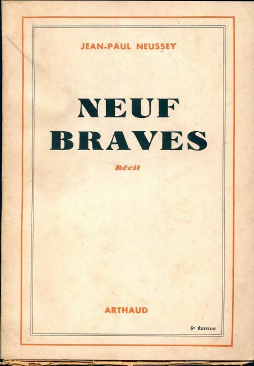 Livrenpoche : Neuf braves - Jean Paul Neussey - Livre