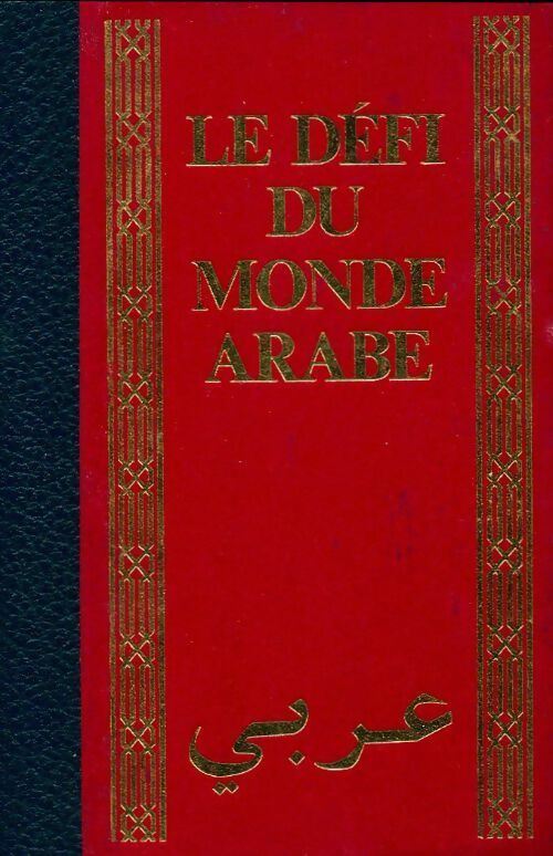 Livrenpoche : Le défi du monde arabe Tome III - Philippe Aziz - Livre