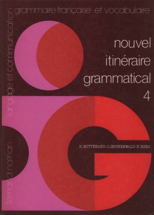 Nouvel itinéraire grammatical 4e - Collectif -  Langage et communication - Livre