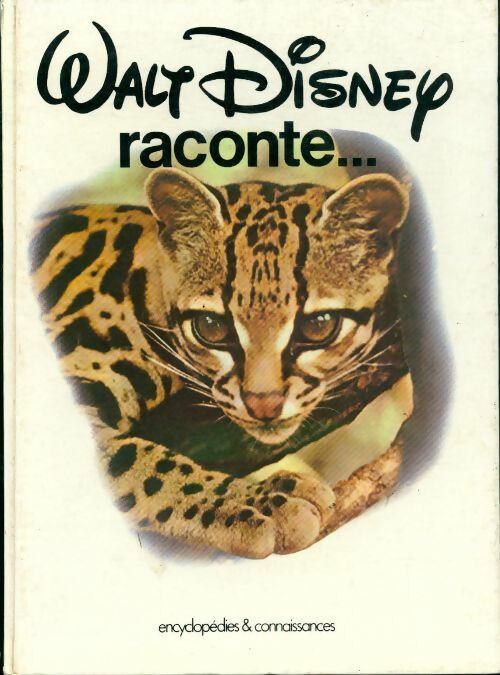 Livrenpoche : Walt Disney raconte... - Walt Disney - Livre