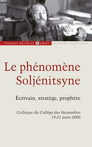 Livrenpoche : Le phénomène Soljénitsyne : Ecrivain, stratège, prophète - Collectif - Livre