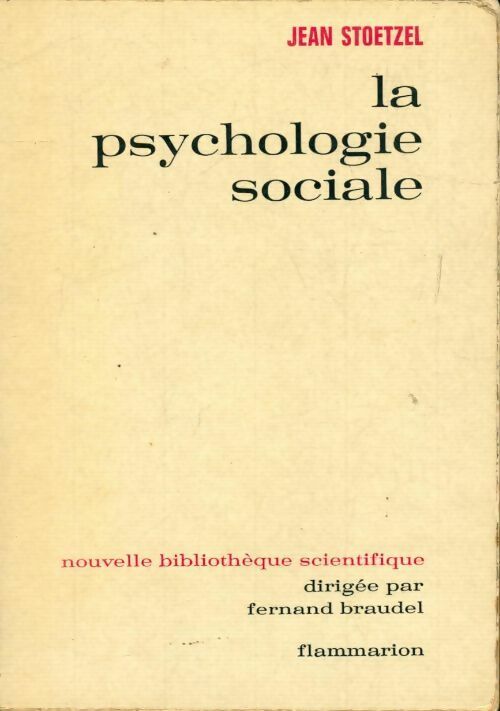 Livrenpoche : La psychologie sociale - Jean Stoetzel - Livre