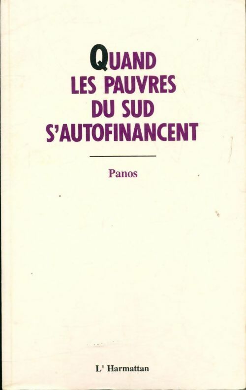 Livrenpoche : Quand les pauvres du sud s'autofinancent - Patrick Jaros - Livre
