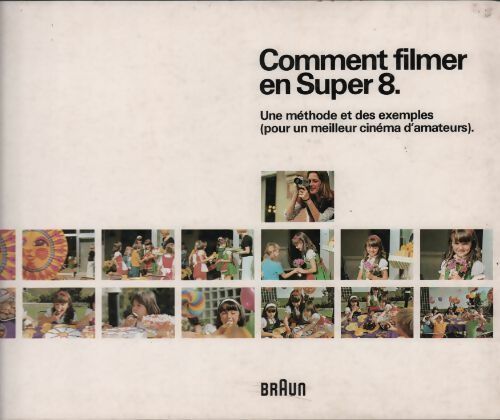 Livrenpoche : Comment filmer en super 8 - Collectif - Livre