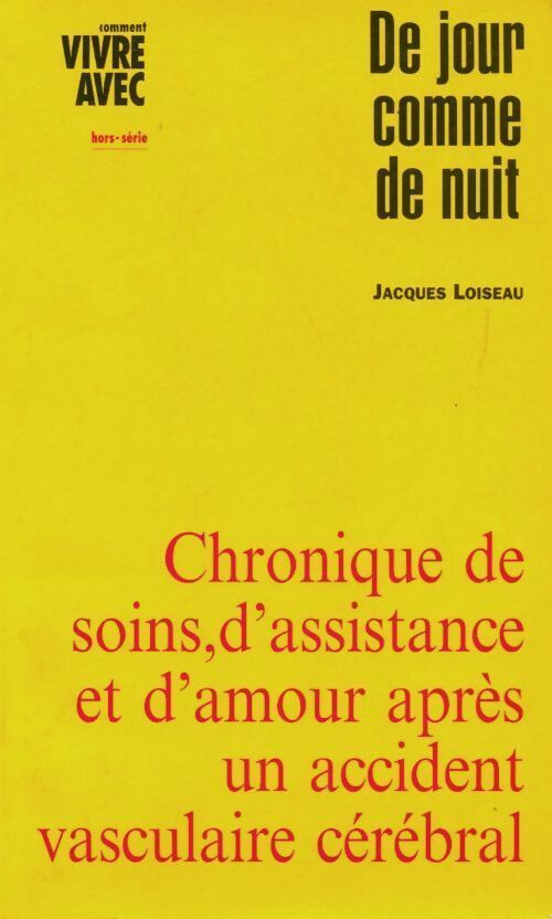 Livrenpoche : De jour comme de nuit - Jacques Loiseau - Livre