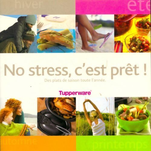 Livrenpoche : No stress c'est prêt ! Des plats de saison toute l'année - Collectif - Livre