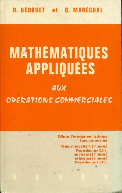 Livrenpoche : Mathématiques appliquées aux opérations commerciales et financières BEP 1 - Guy Maréchal - Livre