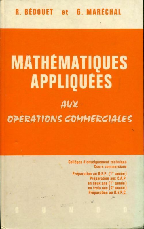 Mathématiques appliquées aux opérations commerciales et financières BEP 1 - Guy Maréchal -  Dunod GF - Livre