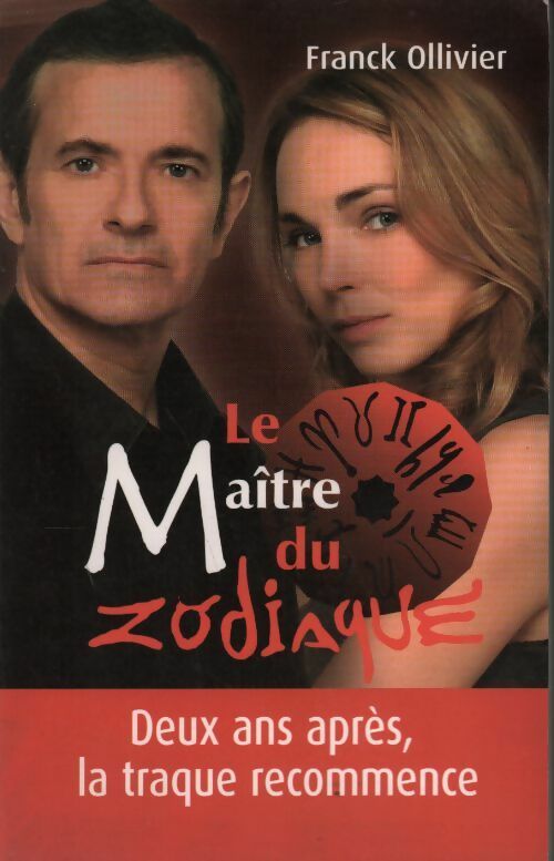 Livrenpoche : Le maître du zodiaque - Franck Ollivier - Livre