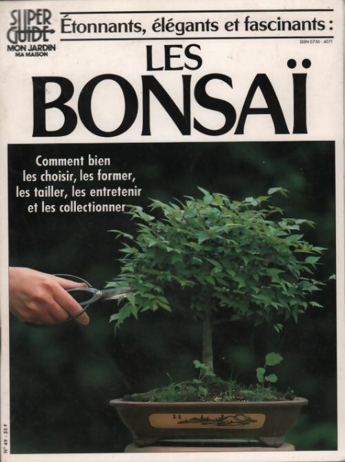 Les bonsaï - Patrick Mioulane -  Mon jardin & ma maison - Livre