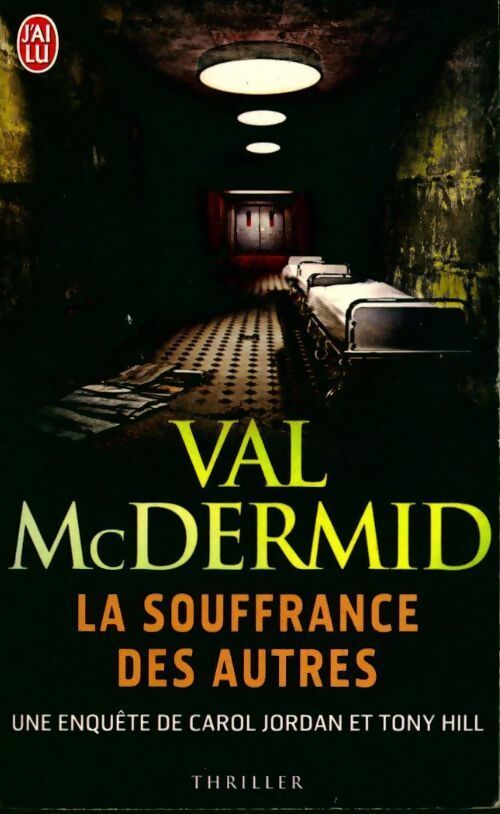 Livrenpoche : La souffrance des autres - Val McDermid - Livre