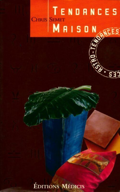 Livrenpoche : Tendances maison - Chris Semet - Livre