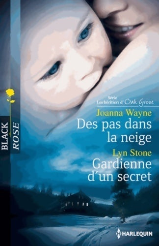 Livrenpoche : Des pas dans la neige / Gardienne d'un secret - Lyn Stone, Joanna Wayne - Livre