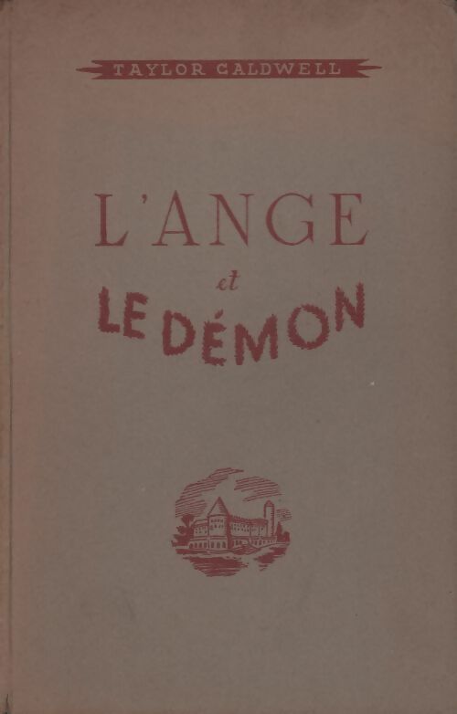 Livrenpoche : L'ange et le démon - Taylor Caldwell - Livre