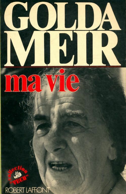 Ma vie - Golda Meir -  Vécu - Livre