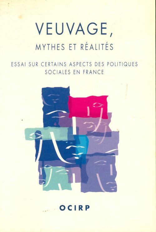 Veuvage, mythes et réalités - Isabelle Delaunay-Berdaï -  OCIRP - Livre