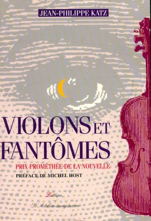 Livrenpoche : Violons et fantômes - Jean-Philippe Katz - Livre