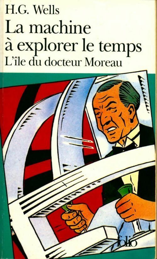 Livrenpoche : La machine à explorer le temps - Herbert George Wells - Livre