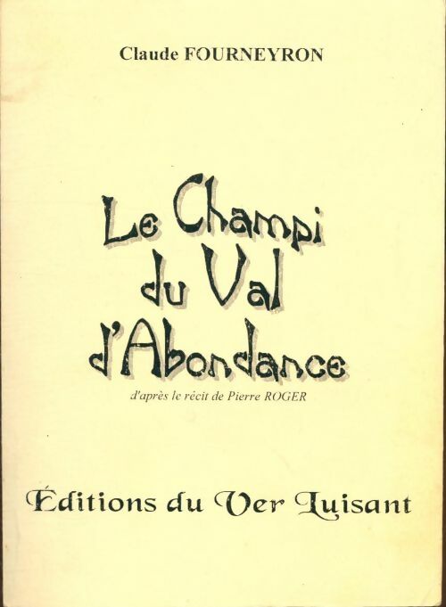 Livrenpoche : Le champi du Val d'Abondance - Claude Fourneyron - Livre