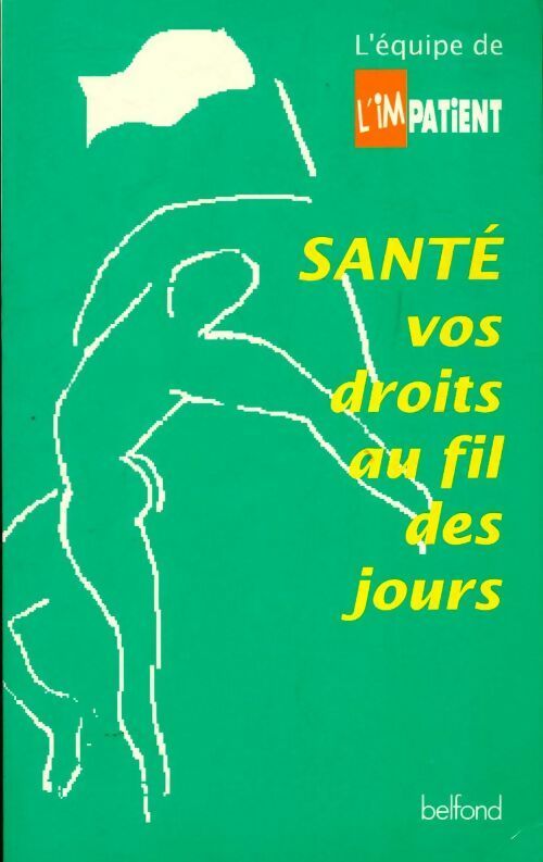 Livrenpoche : Santé. Vos droits au quotidien - Denise De Van Her - Livre