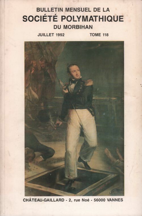 Livrenpoche : Bulletin mensuel de la société polymathique du Morbihan Tome CXVIII - Collectif - Livre