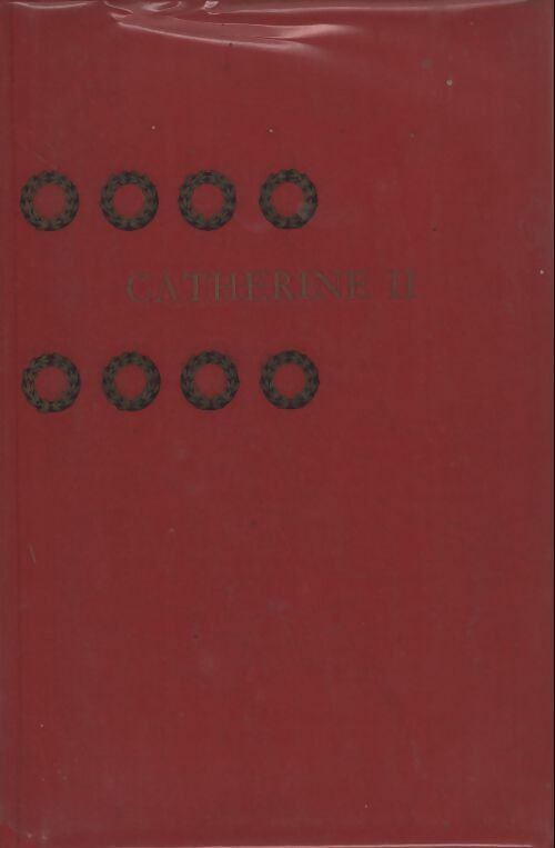 Livrenpoche : Catherine de Russie - Pierre Gaxotte - Livre