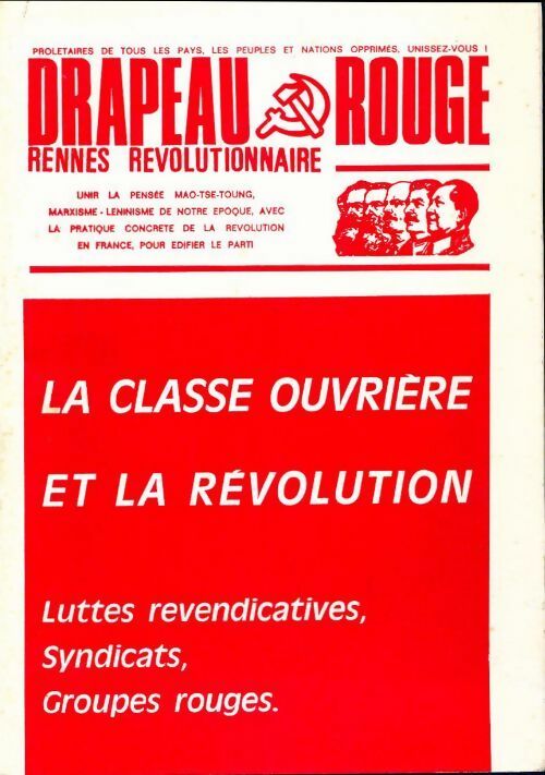 Livrenpoche : Drapeau rouge : La classe ouvrière et la révolution - Collectif - Livre