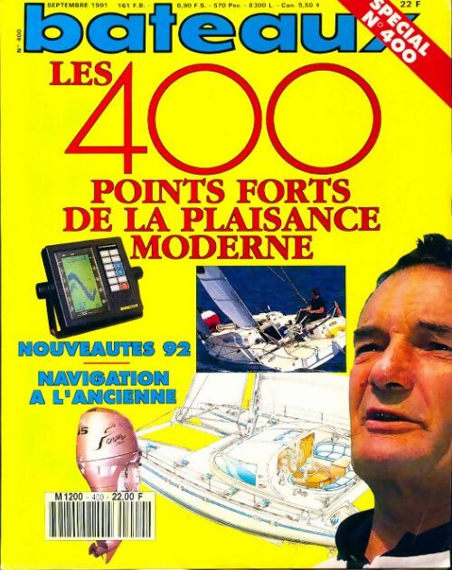 Bateaux n°400 : Les 400 points forts de la plaisance moderne - Collectif -  Bateaux - Livre
